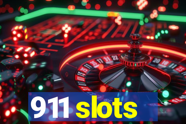 911 slots